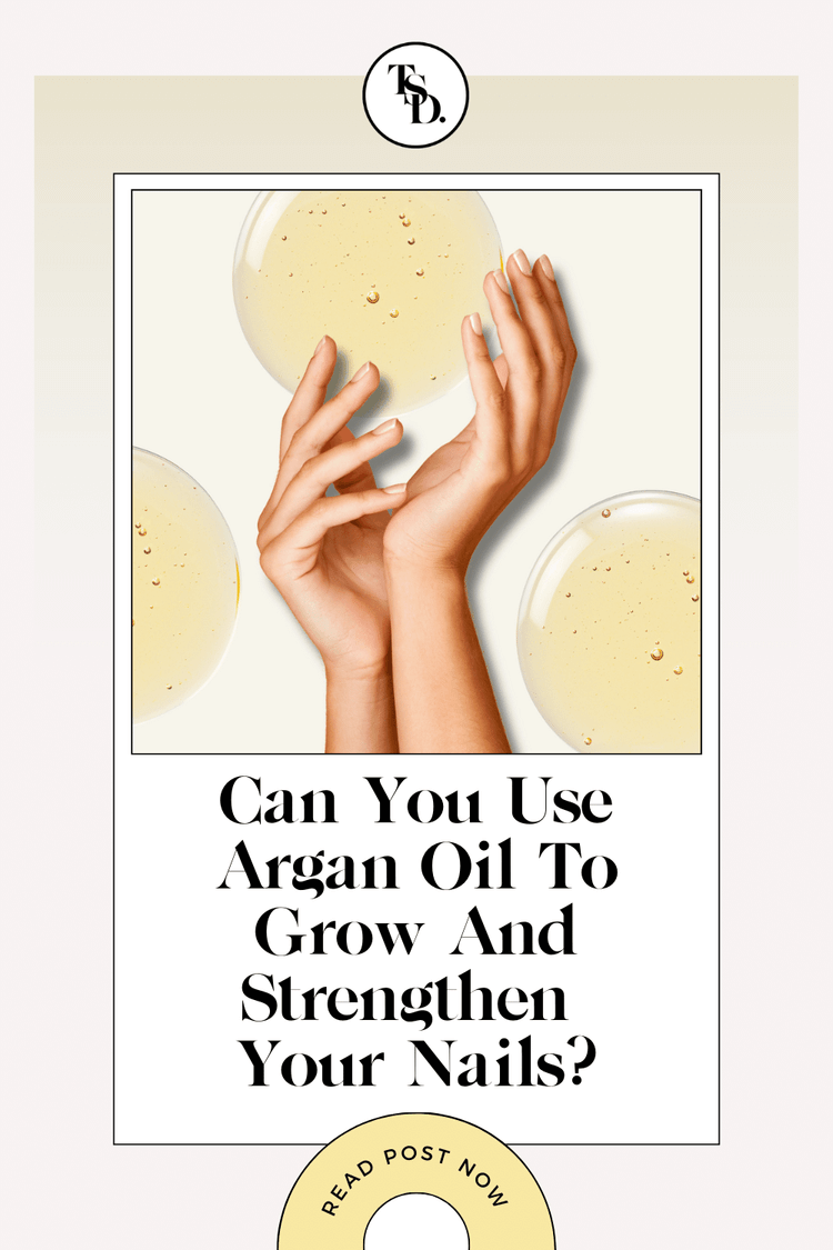 Can You Use Argan Oil To Grow And Strengthen Nails